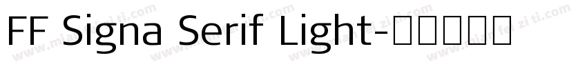 FF Signa Serif Light字体转换